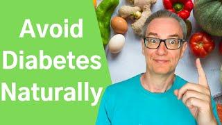 How to avoid Type 2 Diabetes Naturally