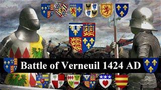 Battle of Verneuil 1424 AD - Hundred Years' War - The Second Agincourt