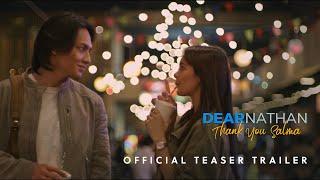 Dear Nathan Thank You Salma - Official Teaser Trailer