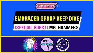 EMBRACER DEEP DIVE (feat. MrHammers) | TGG+ EP. 11