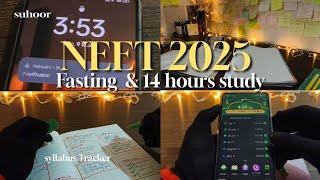 Fasting+ 14 hours study| Deen & Dunya| NEET 2025| Muslimah 