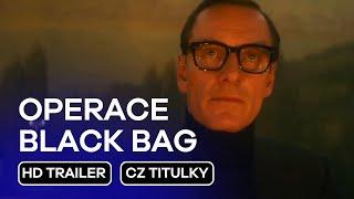 Operace Black Bag (Black Bag): CZ HD Trailer (2025) - Hrají: Cate Blanchett a Michael Fassbender