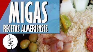 Receta MIGAS ALMERIENSES | Gastronomía Almería