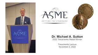 Timoshenko Lecture 2022 - Dr. Michael A. Sutton