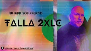 Talla 2XLC | We Rave You Classic Rave Mix Marathon #9