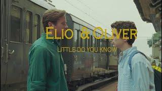 Call me by your name / Зови меня своим именем / Little do you know / Elio and Oliver