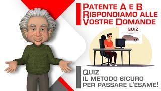 Patente B: Passare l'esame di teoria, il metodo sicuro per essere promossi! Teoria e QUIZ patente B