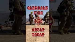 Glendale Fire Hiring Now