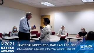 2021 Addiction Educator of the Year: James Saunders, EdD, MAC, LAC, LPC, NCC