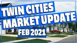 How's the market - February 2021 - Twin Cities Real Estate