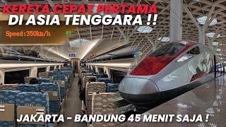 KERETA CEPAT PERTAMA DI INDONESIA & ASIA TENGGARA‼️Naik KA KCIC Bandung - Jakarta Cuma 45 Menit