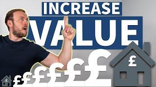 HOW  to INCREASE  the VALUE  of YOUR PROPERTY? | Property Investment UK