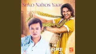 Suko Nahos Yaar (From "Lamphoo")