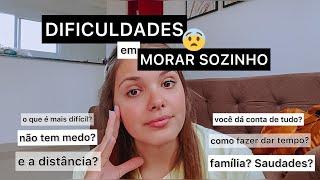 O QUE É MAIS DIFÍCIL QUANDO SE MORA SOZINHO? #morandosozinha