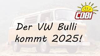 Der VW Bulli kommt 2025! • COBI News Nr. 81