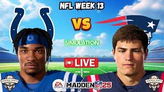 COLTS vs PATRIOTS | NFL WEEK 13 MADDEN 25 PREDICTIONS