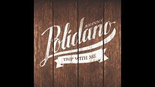 Polidano - Trip with me