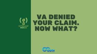 The VA Denied My Claim. Now What?