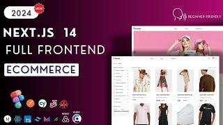 Build, Test, Deploy A Frontend Ecommerce App with Nextjs, React from Scratch (2024)