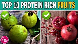 Top 10 Protein Rich Fruits You Must know
