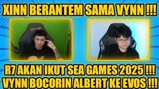 XINN BERANTEM SAMA VYNN !!! BOCORAN TRANSFER PEMAIN MPL S15 !!! VYNN BOCORIN ALBERT KE EVOS !!!