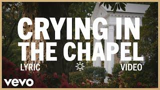 Elvis Presley - Crying In the Chapel (Official Lyric Video)