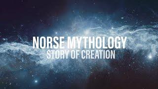 The Story of Creation in Norse Mythology