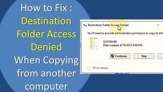 Error Copy File: Destination Folder Access Denied