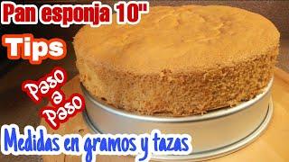 PAN ESPONJA para PASTELES de 3 LECHES/MEDIDAS en GRAMOS y TAZAS/TIPS/PASO A PASO/Aclarando dudas