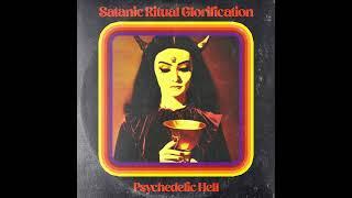 Satanic Ritual Glorification - Psychedelic Hell (full album, 2023)