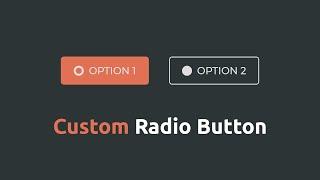 Amazing Custom Radio Button | HTML & CSS