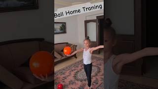 home traning with Ball Lina Miray  Gökkuş