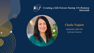 Creating a Life Science Startup 1/4: Business Essentials