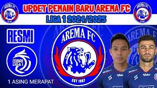 RESMI - UPDET PEMAIN BARU AREMA FC MUSIM 2024/25 - KABAR AREMA - BERITA AREMA - AREMA FC - BRI LIGA1