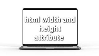 HTML Width Height Attribute | what is width height attribute | width height attribute #htmltutorial