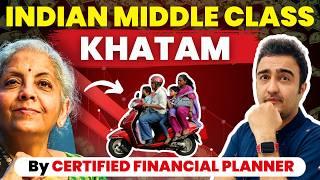 Why is Indian MIDDLE CLASS getting POORER? | Indian Middle Class In Trouble? Dark Reality