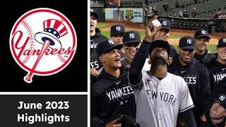 New York Yankees | June 2023 Highlights