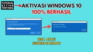 Cara Aktivasi Windows 10 Tanpa Aplikasi - Hanya 2 Menit !! Dijamin 100% Berhasil