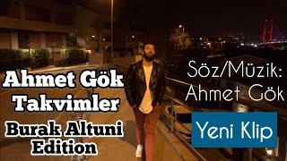 Ahmet Gök - Takvimler ( Burak Altuni Acustic Edition)