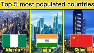 Top five most populated countries in the world|| Sandeep Khanal ||