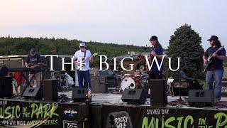 THE BIG WU - SILVER BAY MUSIC IN THE PARK - July 19, 2024 - FULL SHOW