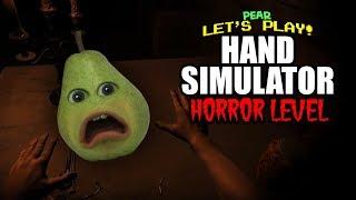 Pear FORCED to Play - Hand Simulator! (Horror Level)