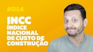 O que é INCC?