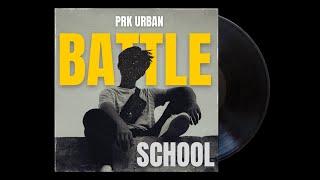 PRK URBAN - Battle School / Bboy music / Bboy music 2023