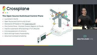 MulticloudCon San Diego 2019 - Opening Up the Cloud with Crossplane