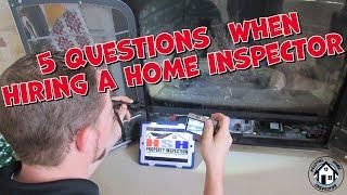 5 questions to ask when hiring a home inspector