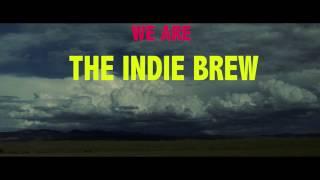 The Indie Brew- Are You An Indie Artist?