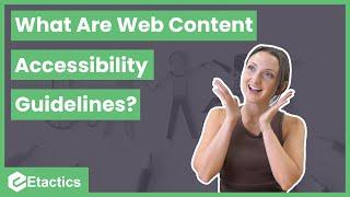 What Are Web Content Accessibility Guidelines?