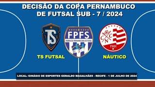 TS x Náutico - Final da Copa Pernambuco  - Sub 7 -  Edição 2024 ️