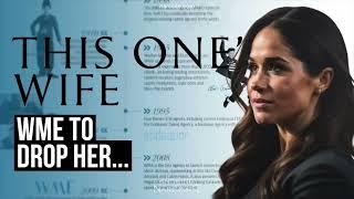 WME To Drop Her (Meghan Markle)